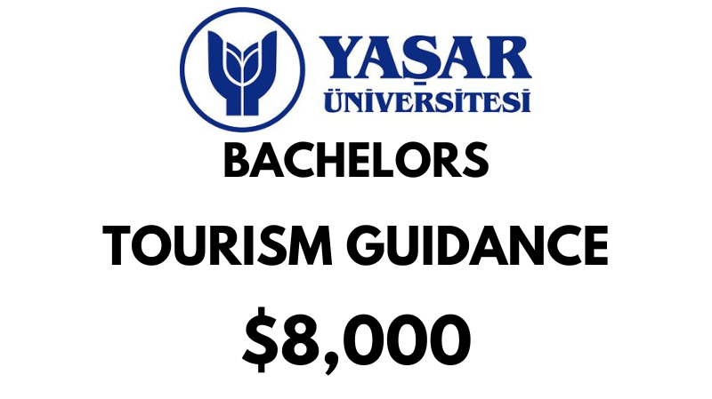 Bachelors of Arts (BA) in Tourism Guidance at Yasar University: $8.000/year (Scholarship Available)