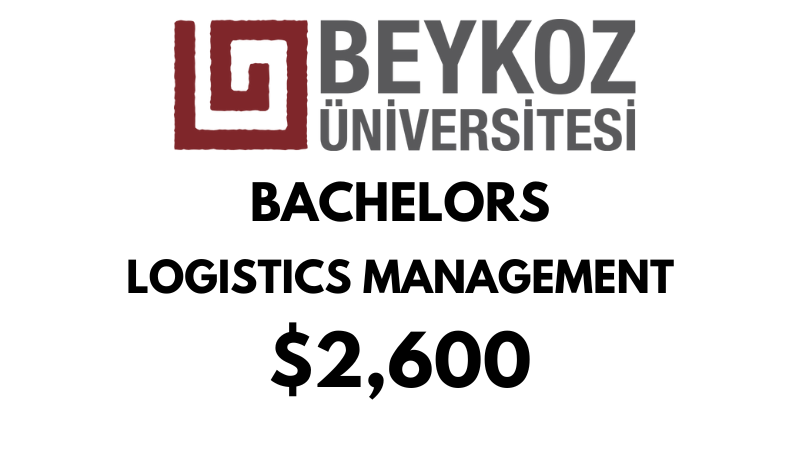 Bachelors of Arts (BA) in Logistics Management at Beykoz University: $2,600/year (After Scholarship)