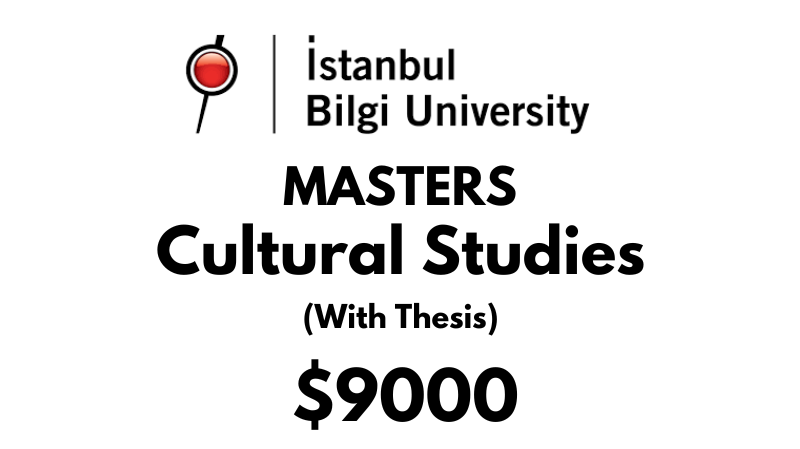 Master of Cultural Studies (Thesis) at Istanbul Bilgi University: Tuition: $9.000 Entire Program (Scholarship Available)