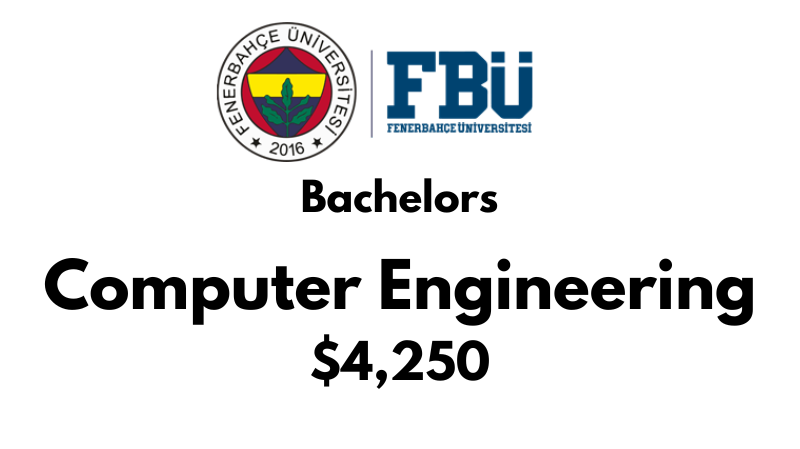 Bachelor of Computer Engineering at Fenerbahce University (FBU): Tuition Fee: $4,250/year (After Scholarship)