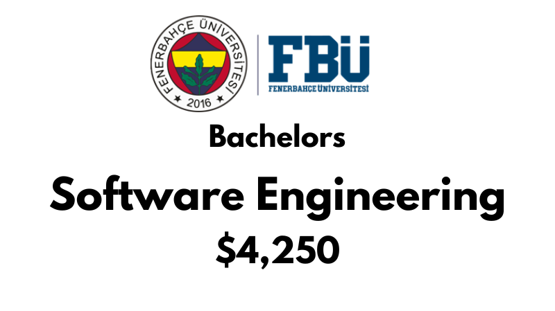 Bachelor of Software Engineering at Fenerbahce University (FBU): Tuition Fee: $4,250/year (After Scholarship)