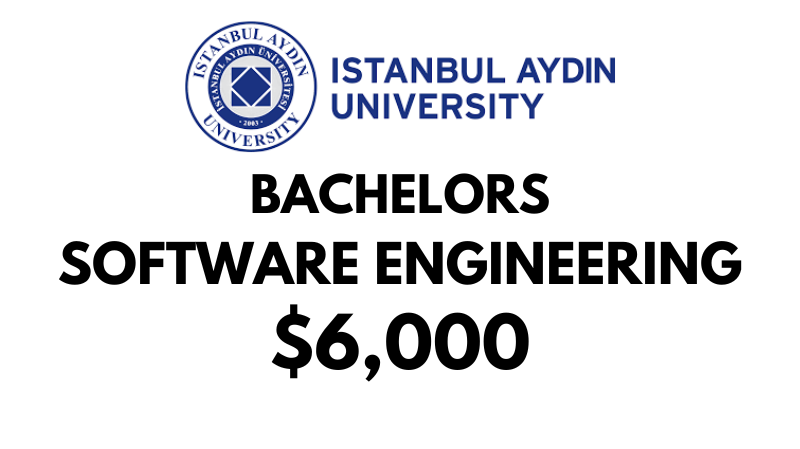 Bachelors of Science (BSc) in Software Engineering at Istanbul Aydin University: $6,000/year (After Scholarship)