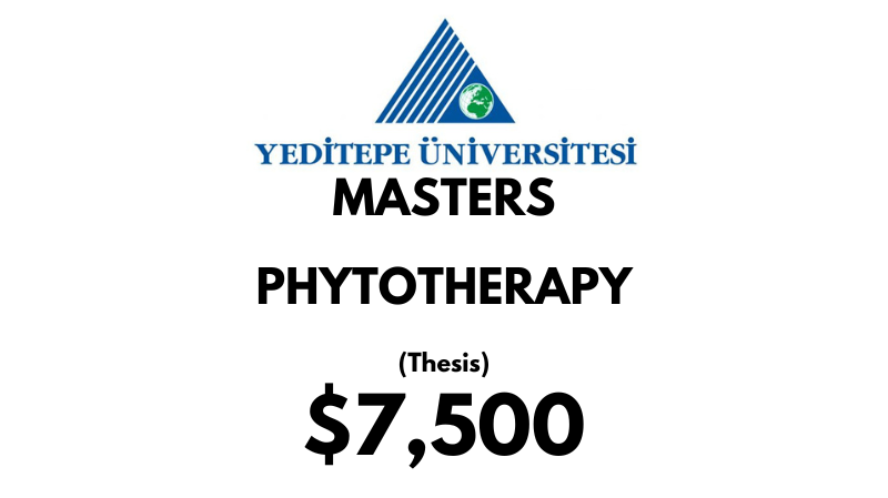 Master of Health Science – Phytotherapy (Thesis) at Yeditepe University: Tuition: $7500 USD Full Program