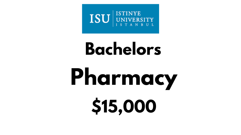 Bachelor of Pharmacy at Istinye University: Tuition Fee: $15,000/year (After Scholarship)