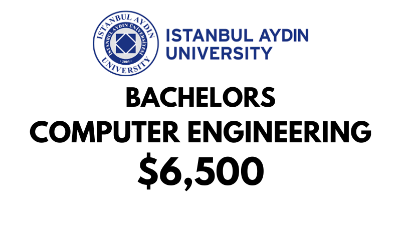 Bachelors of Science (BSc) in Computer Engineering at Istanbul Aydin University: $6,500/year (Scholarship Available)