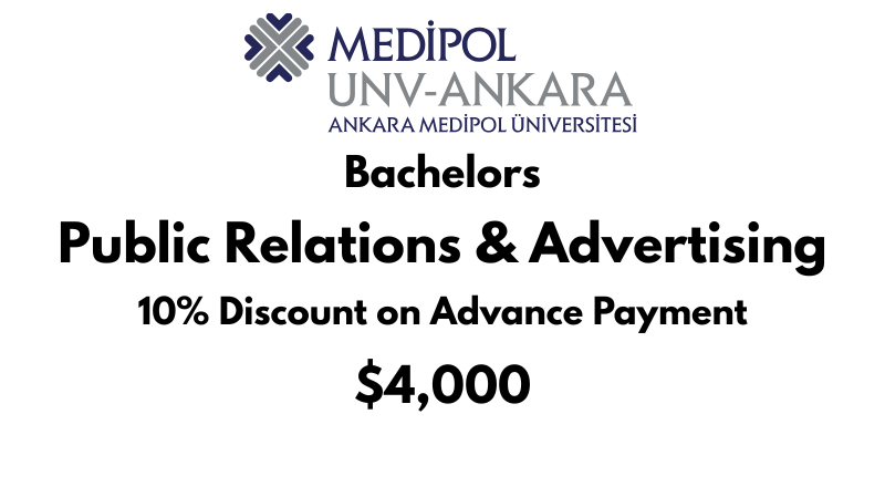 Bachelors in Public Relations & Advertising at Ankara Medipol University: Tuition Fee: $4,000/year (After Scholarship)