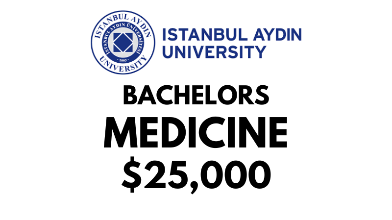 Bachelors of Medicine (MD) at Istanbul Aydin University: $25,000/year (After Scholarship)