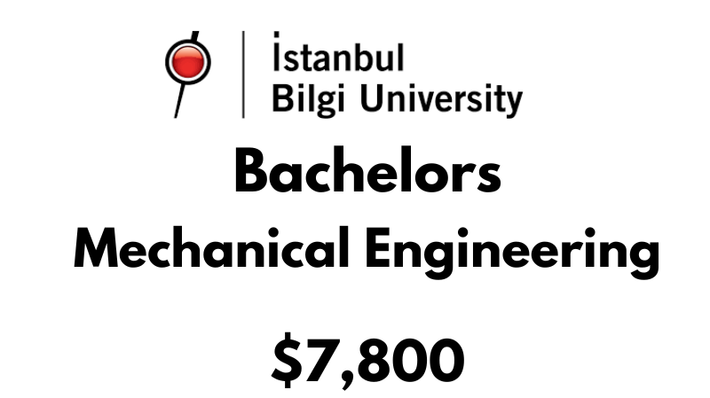 Bachelors of Science (BSc) in Mechanical Engineering at Istanbul Bilgi University: $7.800/year (After Scholarship)