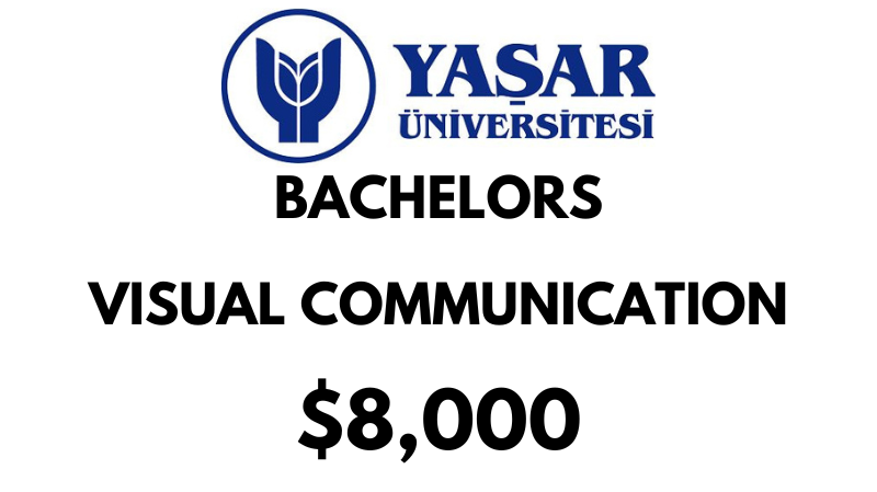 Bachelors of Arts (BA) in Visual Communication at Yasar University: $8.000/year (Scholarship Available)