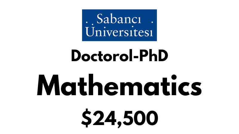 Doctoral - PhD in Mathematics at Sabanci University: Tuition: $24500 USD/Year (Scholarship Available)