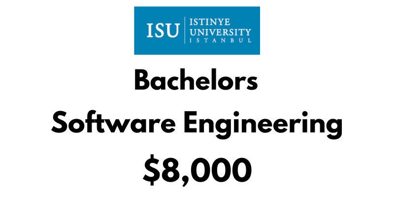 Bachelor of Software Engineering at Istinye University: Tuition Fee: $8,000/year (After Scholarship)