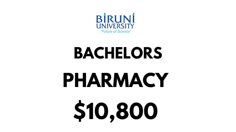 Bachelor of Pharmacy at Biruni University: Tuition Fee: $10,800/year