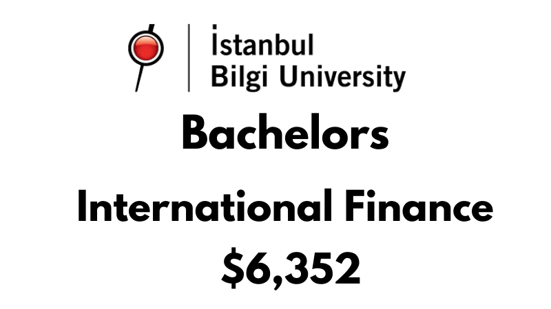 Bachelors of Arts (BA) in International Finance at Istanbul Bilgi University: $6.352/year (After Scholarship)