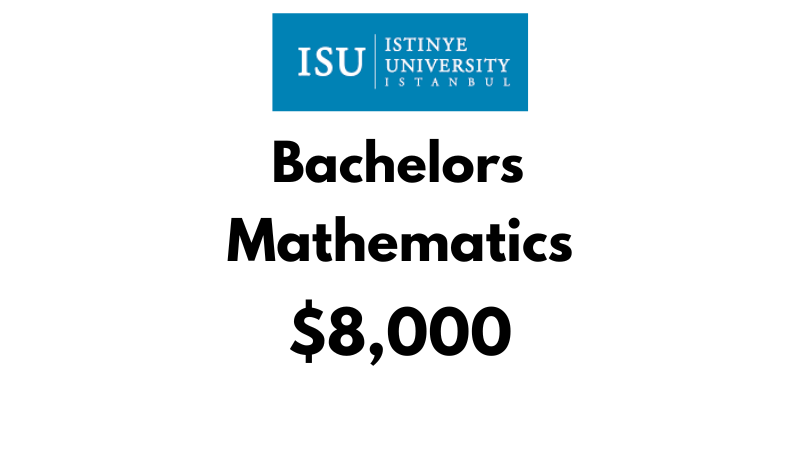 Bachelor of Mathematics at Istinye University: Tuition Fee: $8,000/year (After Scholarship)