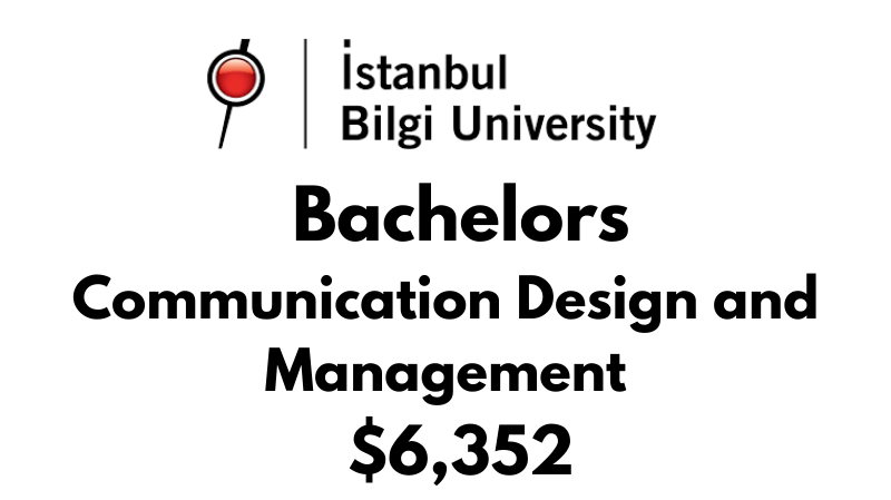 Bachelors of Arts (BA) in Communication Design & Management at Istanbul Bilgi University: $6.352/year (After Scholarship)