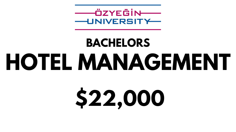 Bachelors of Science (BSc) in Hotel Management at Ozyegin University: $22,000/year (Scholarship Available)