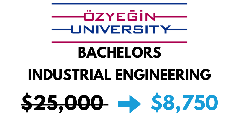 Bachelor of Science (BSc) in Industrial Engineering at Ozyegin University: $8,750/Year (After Scholarship)