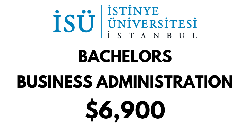 Bachelor of Business Administration at Istinye University: Tuition Fee: $6,900/year