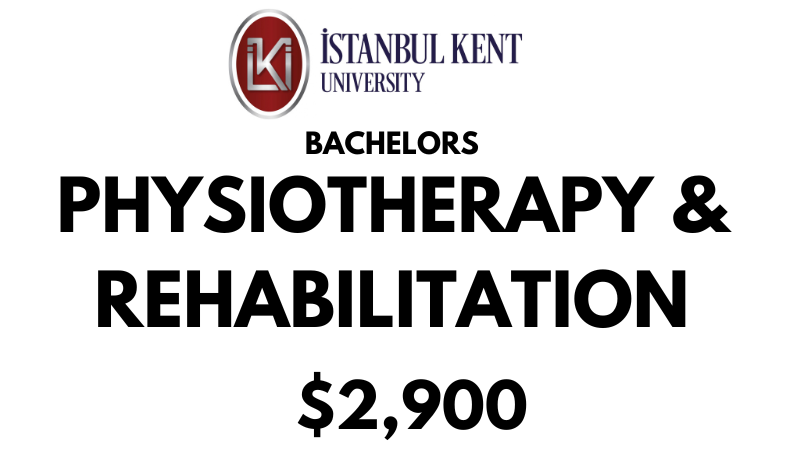 Bachelors of Physiotherapy and Rehabilitation at Istanbul Kent University: $2,900/Year (After Scholarship)