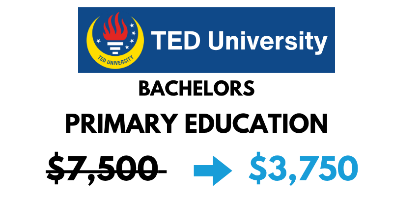 Bachelors of (BA) in Primary Education at TED University: $3,750/Year (After Scholarship)