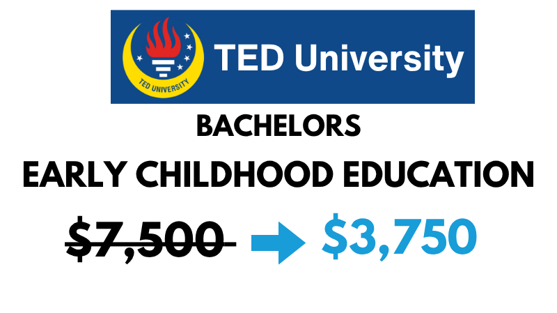 Bachelors of Arts (BA) in Early Childhood Education at TED University: $3,750/Year (After Scholarship)