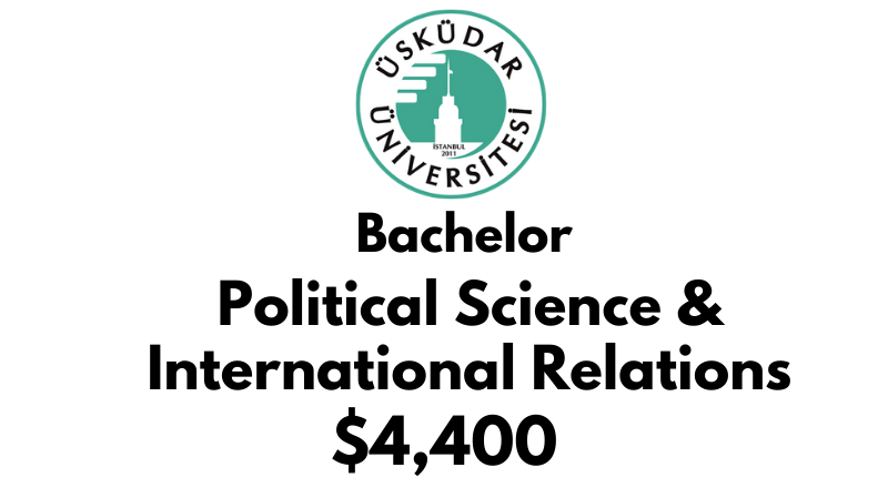 Bachelors of Political Science & International Relations at Uskudar University: $4,400/year (After Scholarship)
