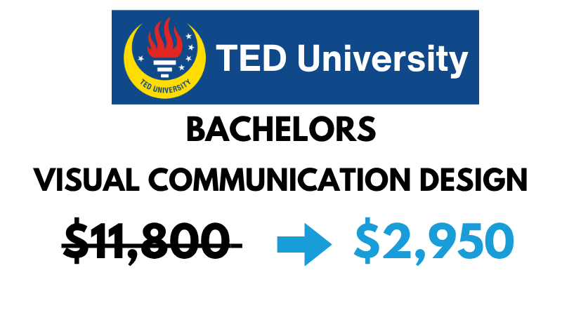 Bachelors in Visual Communication Design at TED University: $2,950/Year (After Scholarship)