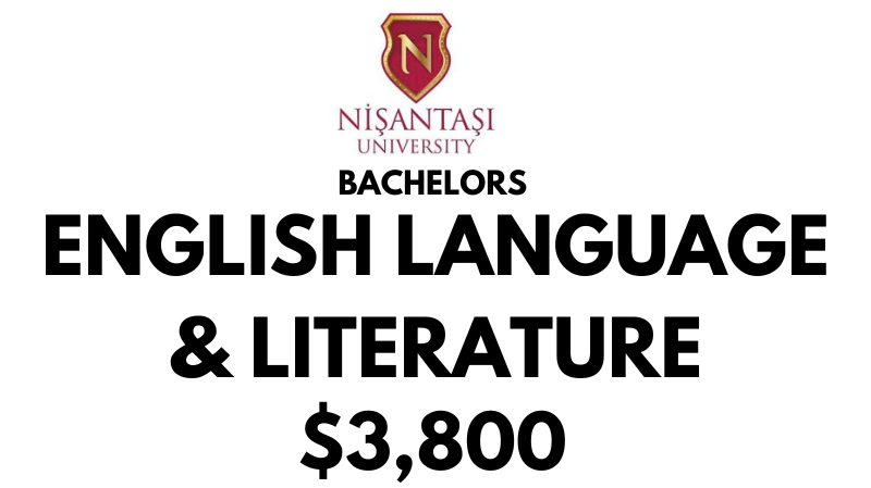 Bachelors of English Language & Literature at Nisantasi University: Tuition Fee: $3,800/year (After Scholarship)