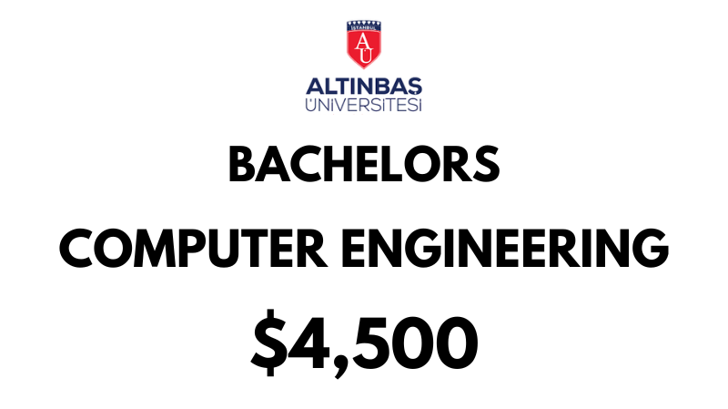 Bachelors of Science (BSc) in Computer Engineering at Altinbas University: $4,500/year (After Scholarship)