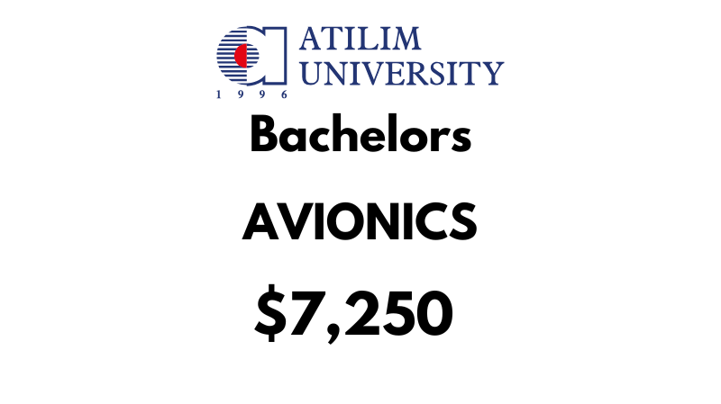 Bachelor of Avionics at Atilim University: Tuition Fee: $7,250/year (After Scholarship)