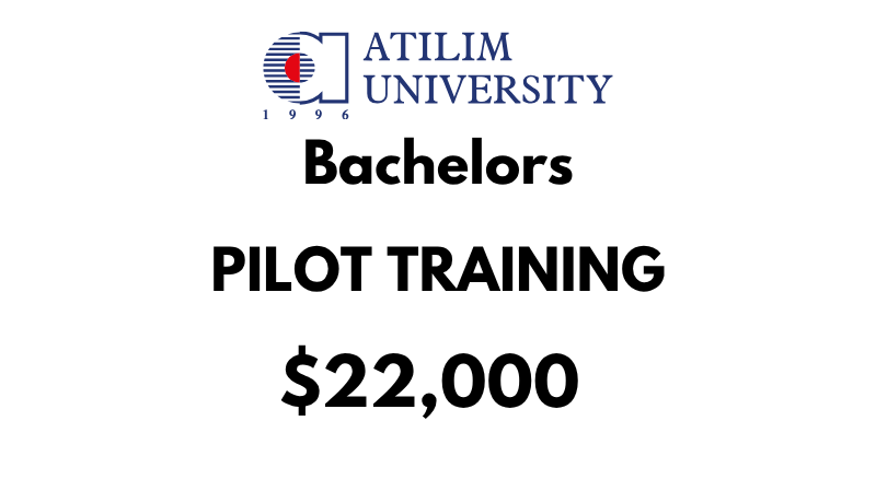Bachelor of Pilot Training at Atilim University: Tuition Fee: $22,000/year (After Scholarship)