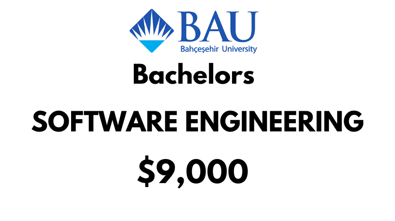 Bachelor of Software Engineering at Bahçeşehir University (BAU): Tuition Fee: $9,000/year (After Scholarship)
