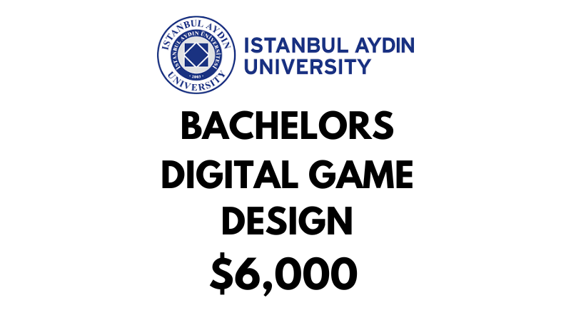 Bachelors of Digital Gaming Design at Istanbul Aydin University: $6,000/year (Scholarship Available)