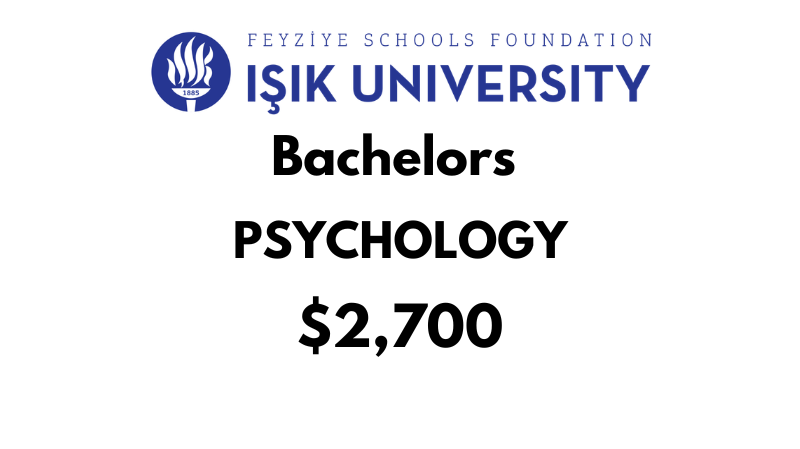 Bachelors of Arts (BA) in Psychology at ISIK University: Tuition Fee: $2,700/year (After Scholarship)