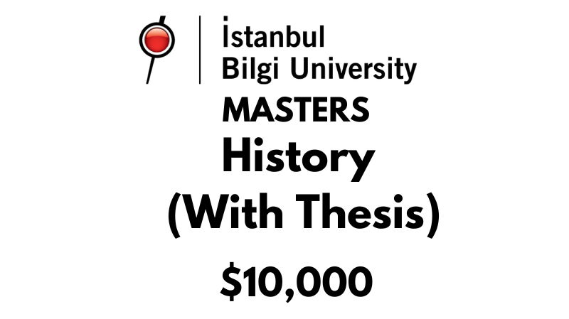 Master of History (Thesis) at Istanbul Bilgi University: Tuition: $10,000 Entire Program (Scholarship Available)