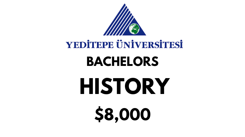 Bachelors of Arts (BA) in History at Yeditepe University Tuition Fee: $8.000/year (After Scholarship)