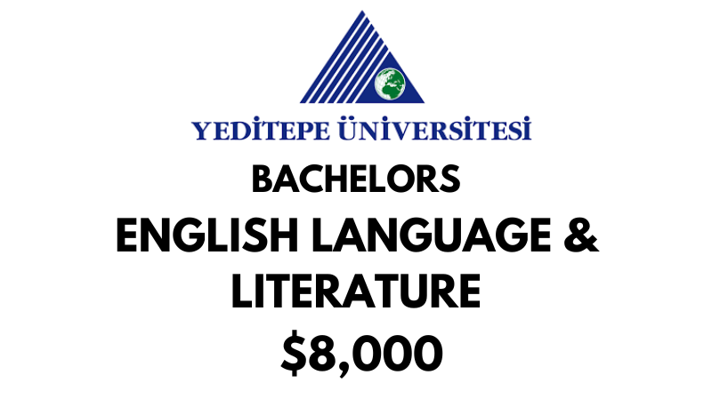 Bachelors of Arts (BA) in English Language & Literature at Yeditepe University: Tuition Fee: $8.000/year (After Scholarship)