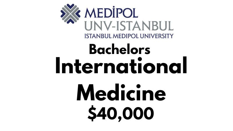 Doctor of Medicine (MD) in International Medicine at Istanbul Medipol University: $40.000/year(Scholarship Available)