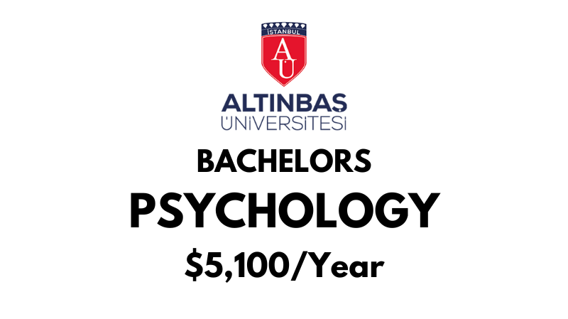 Bachelors of Arts (BA) in Psychology at Altinbas University: $5,100/Year after scholarship